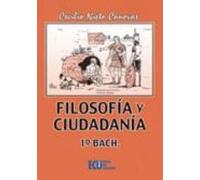 Filosofía Y Ciudadanía. 1º Bach (ebook)