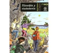 Filosofía Y Ciudadanía. Bachillerato 1 - 9788446033011