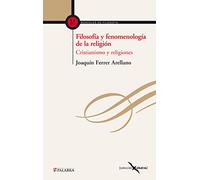 Filosofia y Fenomenologia De La Religion (Albatros)