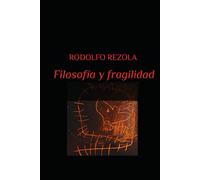 Filosofía y fragilidad (Mi balza roja)