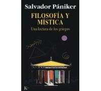 Filosofía y mística: Una lectura de los griegos (Ensayo)