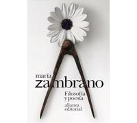 Filosofía y poesía (El libro de bolsillo - Bibliotecas de autor - Biblioteca Zambrano)