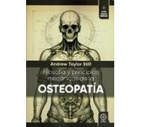 Filosofía y principios mecánicos de la Osteopatía
