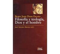 Filosofia y TEOLOGIA. Dios y El Hombre: 8 (BAC SELECCIONES)
