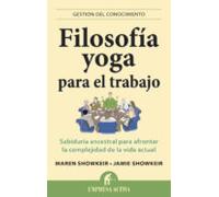 Filosofía Yoga Para El Trabajo (ebook)