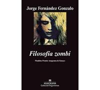 Filosofía zombi: 426 (Argumentos)