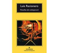 Filosofias Del Underground (2ª Ed)