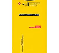 Filosofías No Occidentales: Vol. 19 (Enciclopedia Iberoamericana de Filosofía)