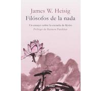 Filósofos De La Nada. Un Ensayo Sobre La Escuela De Kioto (Nueva Edición) (fuera de colección)