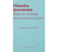 Filósofos durmientes: Sobre la ontología de los sueños lúcidos: 17 (seriecero)