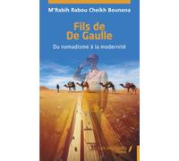 Fils de De Gaulle: Du nomadisme à la modernité