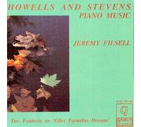 Filsell, Jeremy - Howells/Stevens - Piano Music