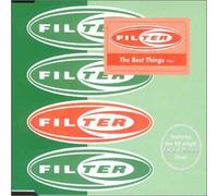 Filter - Best Things,the (6 Tracks)