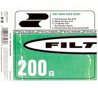Filter - Hey man nice shot
