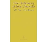 Filter Radiometry of Solar Ultraviolet: A practical method for isolating and measuring extreme UV below 313 nm with thermocouple techniques