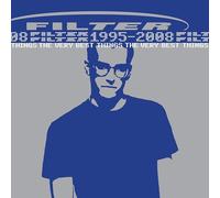Filter - The Very Best Things: 1995-2008 [Vinilo]
