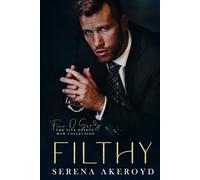 Filthy: AN AGE GAP, ANTI-HERO, MAFIA ROMANCE (The Five Points' Mob Collection)
