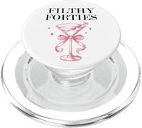 Filthy Forty Feral 40s Filthy 40th Birthday Filthy Martini PopSockets PopGrip para MagSafe