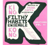 FILTHY HABITS ENSEMBLE - King Kong Unmatched Vol.11