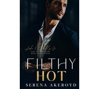 Filthy Hot: A DARK, MAFIA, AGE-GAP ROMANCE (The Five Points' Mob Collection)
