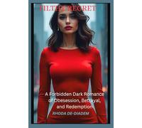 Filthy Regret: A Forbidden Dark Romance of Obesession, Betrayal and Redemption