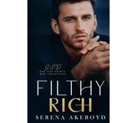Filthy Rich: A DARK, MAFIA, AGE-GAP ROMANCE (The Five Points' Mob Collection)