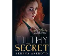 Filthy Secret: A DARK, MAFIA, REDEMPTION ROMANCE (The Five Points' Mob Collection)