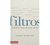 Filtros: Criterios para decidir mejor