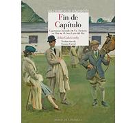 Fin de capítulo: Esperanzas juveniles, Un desierto en flor y Al otro lado del río: 53 (Literatura Reino de Cordelia)