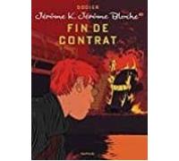 Fin De Contrat (jerome K. Jerome Bloche Tome 20)