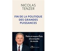 Fin de la politique des grandes puissances: Petits et moyens Etats à la conquête du monde