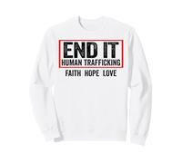Fin de la Trata de Seres Humanos - Fin de la Trata de Personas Sudadera
