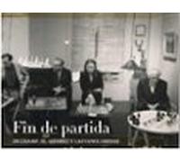 Fin De Partida: Duchamp El Ajedrez Y Las Vanguardias
