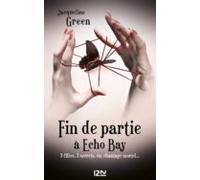 Fin De Partie À Echo Bay (ebook)