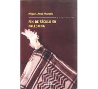 Fin de seculo en palestina (Literaria)