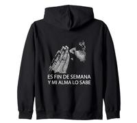 Fin De Semana Y Mi Alma Lo Sabe Frase Divertida Humor Sudadera con Capucha