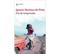Fin de temporada | Ignacio Martínez De Pisón