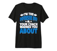 Fin Defensivo del Que su Entrenador le advirtió - Football Lineman Camiseta Premium