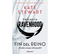 Fin del reino (Trilogía Ravenhood 3) (Best Seller)