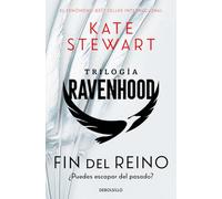 Fin del reino (Trilogía Ravenhood 3) (Best Seller)