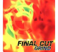 Final Cut - Grind / Shake / I Told You Not to Stop