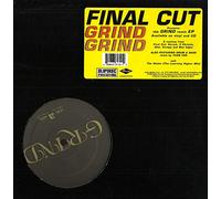 Final Cut - Grind / Shake / I Told You Not to Stop [Vinilo]