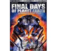 Final Days of Planet Earth [USA] [DVD]