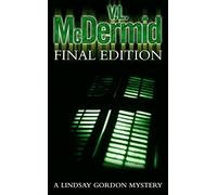 Final Edition: The gripping and twisty thriller from the bestselling author of the Allie Burns and Karen Pirie series: Book 3 (Lindsay Gordon Crime Series)