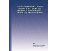 Final environmental impact statement for the Ashley National Forest land and resource management plan: Volume 2