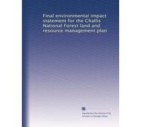 Final environmental impact statement for the Challis National Forest land and resource management plan: Volume 2