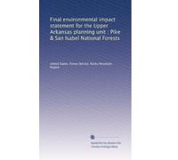 Final environmental impact statement for the Upper Arkansas planning unit : Pike & San Isabel National Forests: Volume 2