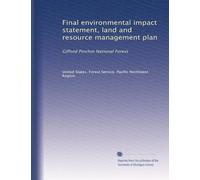 Final environmental impact statement, land and resource management plan: Gifford Pinchot National Forest