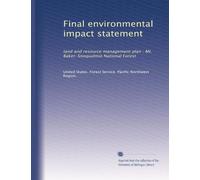 Final environmental impact statement: land and resource management plan : Mt. Baker-Snoqualmie National Forest: Volume 1