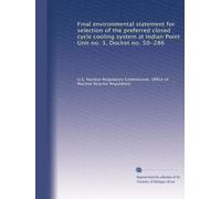 Final environmental statement for selection of the preferred closed cycle cooling system at Indian Point Unit no. 3, Docket no. 50-286